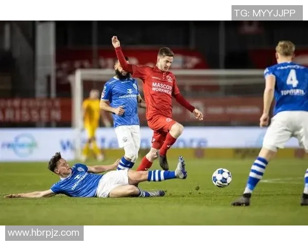 荷乙精英与特尔斯达激战在即谁将赢得这场精彩对决